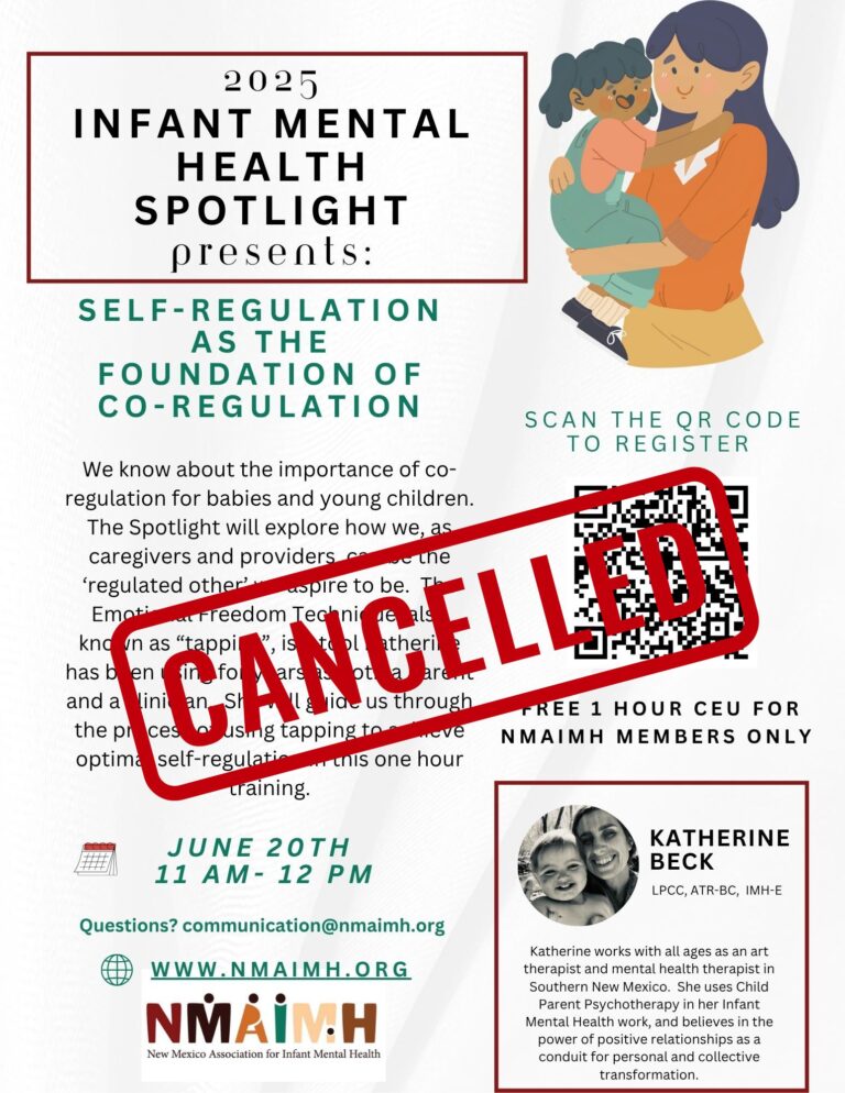 CANCELLED - NMAIMH Spotlight: Self Regulation as the Foundation of Co ...